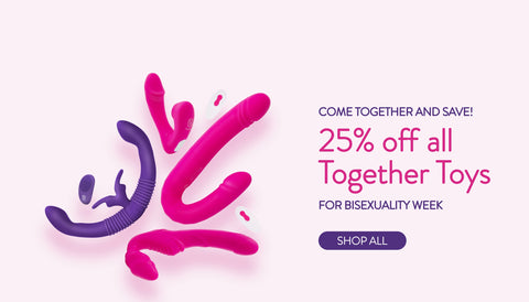 Get 25% off all together toys for bixexuality week